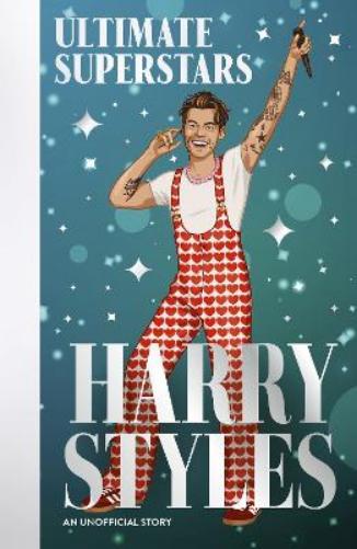 Ultimate Superstars: Harry Styles