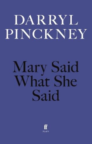 Mary Said What She Said