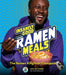 Insanely Good Ramen Meals