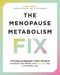 The Menopause Metabolism Fix
