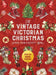 A Vintage Victorian Christmas Sticker, Color & Activity Book