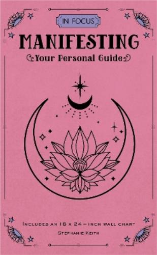 In Focus Manifesting