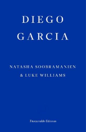 Diego Garcia – WINNER OF THE GOLDSMITHS PRIZE 2022