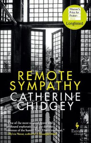 Remote Sympathy: LONGLISTED FOR THE WOMEN'S PRIZE FOR FICTION 2022
