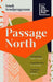 A Passage North