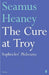 The Cure at Troy