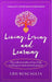 Living, Loving and Learning