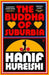 The Buddha of Suburbia