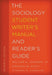 The Sociology Student Writer's Manual and Reader's Guide