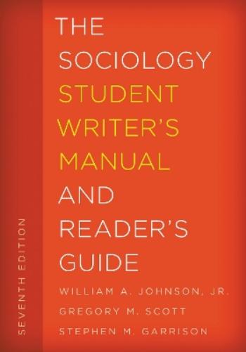 The Sociology Student Writer's Manual and Reader's Guide