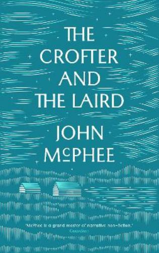 The Crofter And The Laird