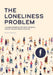 The Loneliness Problem
