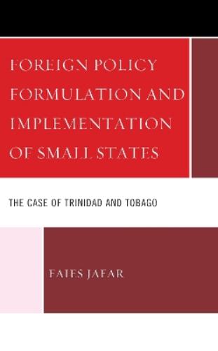 Foreign Policy Formulation and Implementation of Small States