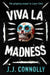 Viva La Madness