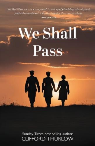 We Shall Pass