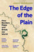 The Edge of the Plain