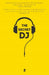 The Secret DJ