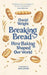 Breaking Bread