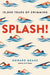 Splash!
