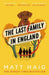 The Last Family in England
