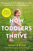 How Toddlers Thrive