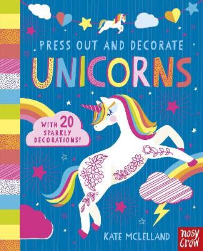Press Out and Decorate: Unicorns (Press Out and Colour