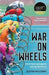 War on Wheels
