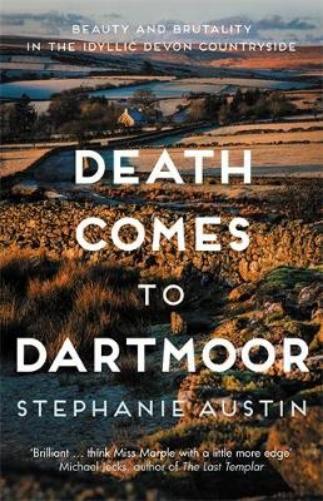 Death Comes to Dartmoor: The riveting cosy crime series (Devon Mysteries, 6