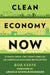 Clean Economy Now
