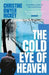 The Cold Eye of Heaven