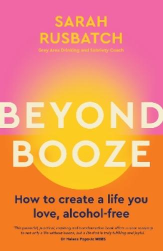 Beyond Booze