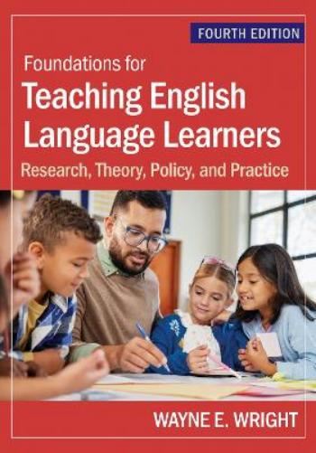 Foundations for Teaching English Language Learners