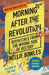 Morning After the Revolution