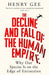 The Decline and Fall of the Human Empire