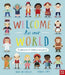 Welcome to Our World: A Celebration of Children Everywhere!