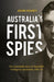 Australia's First Spies