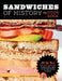 Sandwiches of History: The Cookbook