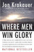 Where Men Win Glory