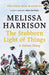 The Stubborn Light of Things