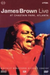 James Brown: Live at Chastain Park
