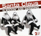 Santa Claus Is Rocking and Swinging