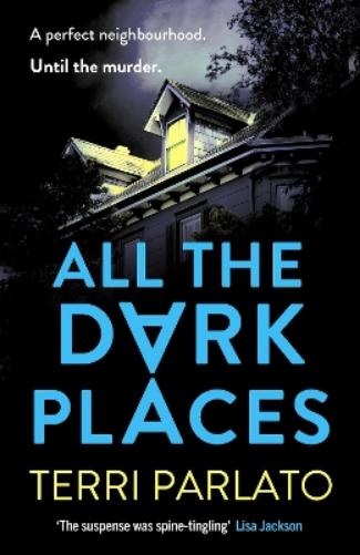 All The Dark Places