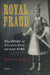 Royal Fraud