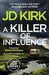A Killer of Influence