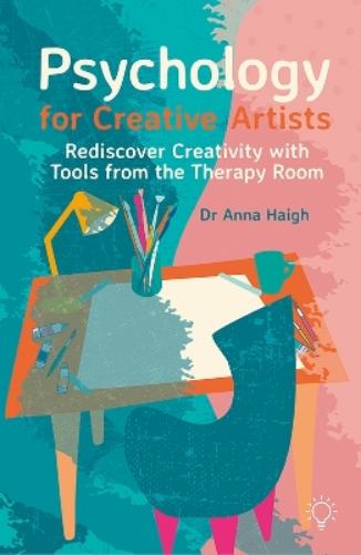 Psychology for Creative Artists