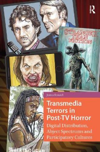 Transmedia Terrors in Post-TV Horror