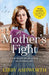 A Mother's Fight