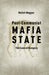 Post-Communist Mafia State