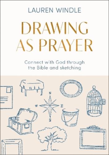 Drawing As Prayer
