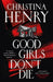 Good Girls Don't Die